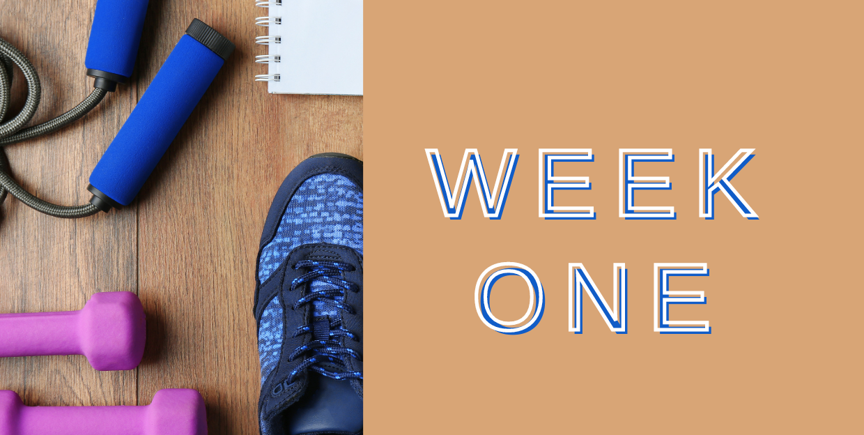 Small handweight, sneakers and jump rope next to week one sign